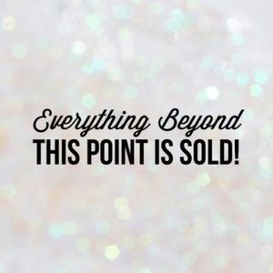 🌸Everything pst this point is sold🌸